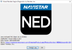 NAVISTAR ENGINE DIAGNOSTICS NED 2024 06 Diagnostic Software NAVISTAR NED 2024 06 diagnostic software is a comprehensive tool for monitoring and programming Navistar engines. With ecmtrucks.com software, you can efficiently handle diagnostic challenges and enhance fleet performance. Stay up-to-date with regular updates and benefit from advanced features for system control, error code retrieval, and specialized testing. Ensure smooth installation and compatibility with RP1210A devices, along with support for remote installation using TeamViewer. Boost your fleet's efficiency with NAVISTAR NED 2024 06 diagnostic software from ecmtrucks.com.