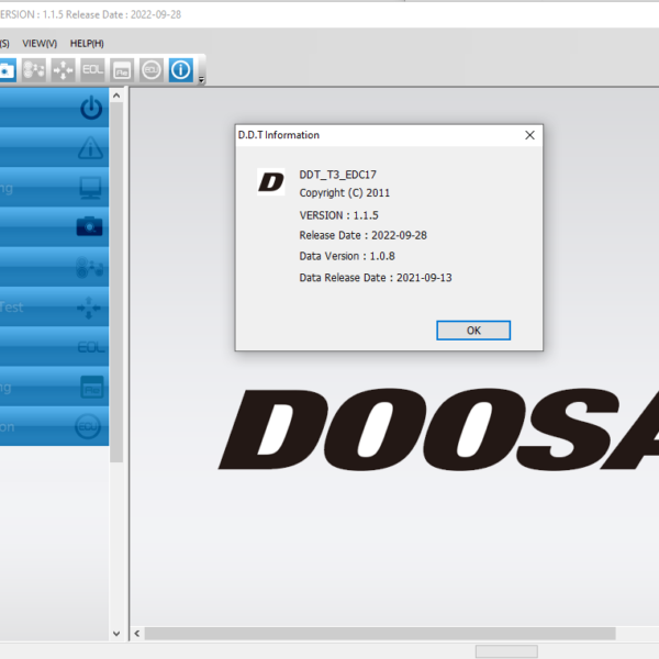 The DOOSAN DIAGNOSTIC TOOL T3 EDC17 1.1.5 [2022.09] is a powerful software designed for diagnosing issues in heavy machinery. It is specifically built for Doosan equipment, providing efficient solutions for maintenance and repairs. This tool features advanced diagnostic capabilities, a user-friendly interface, and real-time data visualization. It supports various Doosan models, enhancing reliability and reducing downtime in operations.